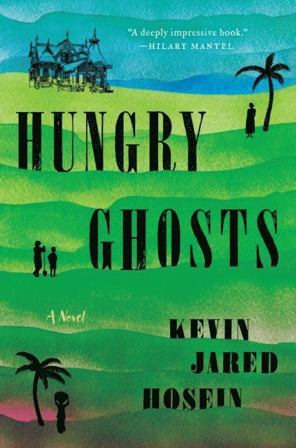 Kevin Jared Hosein - Hungry Ghosts, E-bok