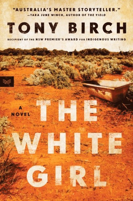 Tony Birch - White Girl, E-bok