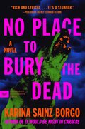 No Place to Bury the Dead