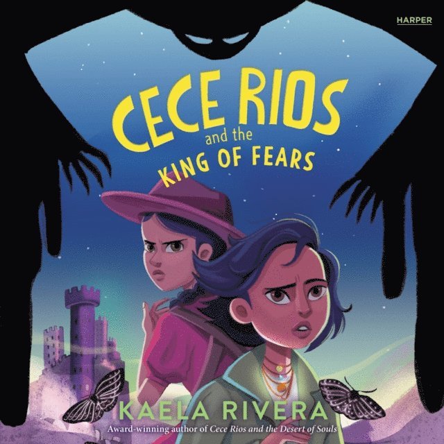 Kaela Rivera - Cece Rios and the King of Fears, Ljudbok