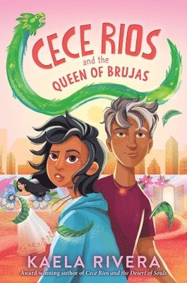 Kaela Rivera - Cece Rios and the Queen of Brujas, Inbunden