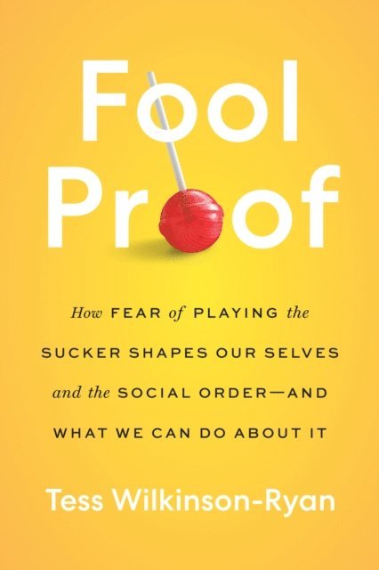 Tess Wilkinson-Ryan - Fool Proof, E-bok