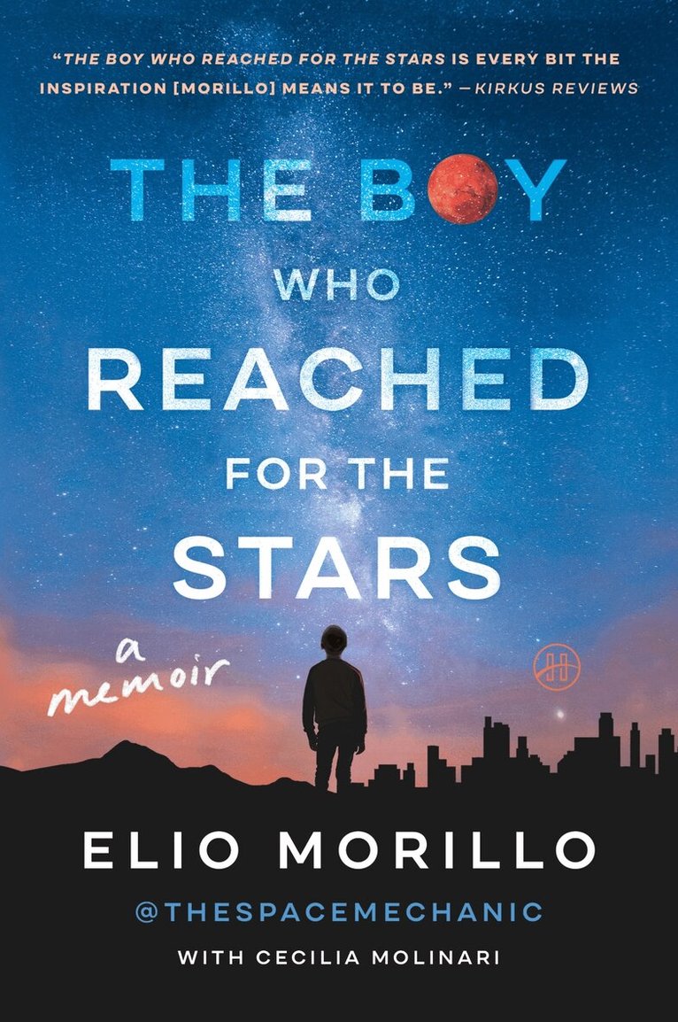 Elio Morillo - Boy Who Reached for the Stars, Häftad