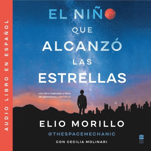Elio Morillo - Boy Who Reached for the Stars, The \ El nino que alcanzó las estrellas (SPA) Una, Ljudbok
