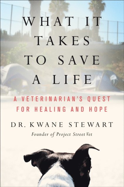 Kwane Stewart - What It Takes to Save a Life, E-bok