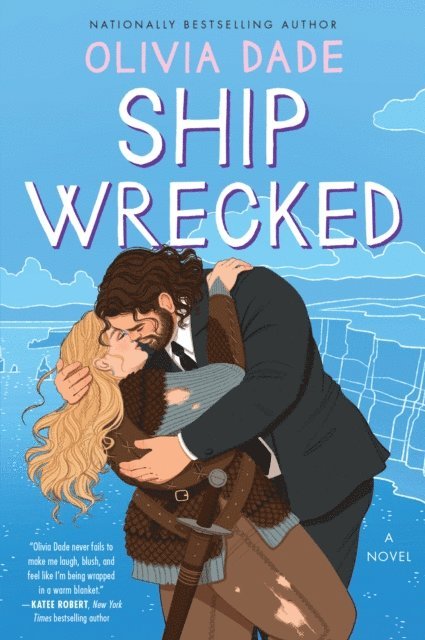 Olivia Dade - Ship Wrecked, E-bok