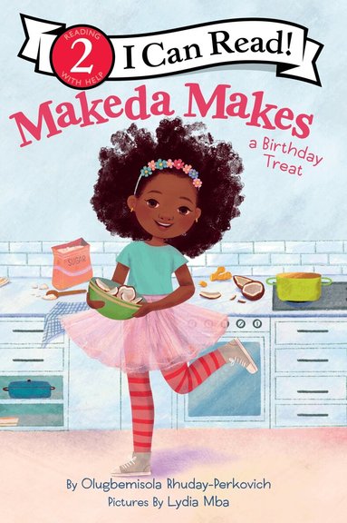 Olugbemisola Rhuday-Perkovich - Makeda Makes a Birthday Treat, Häftad