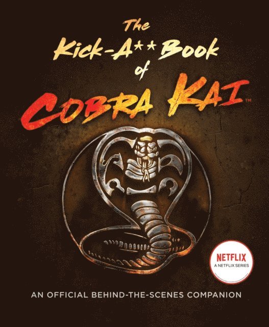 Rachel Bertsche - Kick-A** Book of Cobra Kai, E-bok