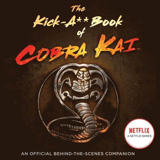 Rachel Bertsche - Kick-A** Book of Cobra Kai, Ljudbok