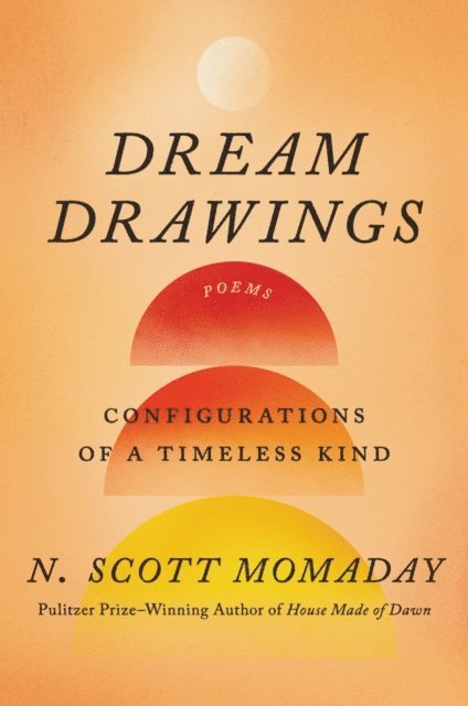 N. Scott Momaday - Dream Drawings, E-bok