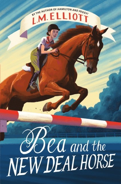 L. M. Elliott - Bea and the New Deal Horse, E-bok