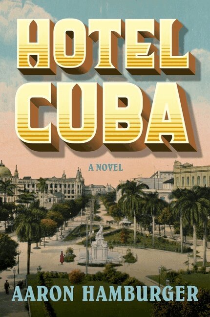 Aaron Hamburger - Hotel Cuba, Häftad