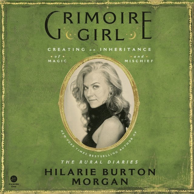 Hilarie Burton Morgan - Grimoire Girl, Ljudbok