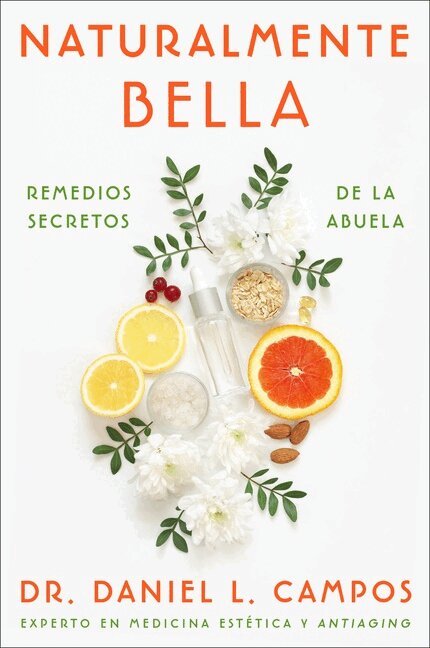 Naturalmente Bella / Naturally Beautiful