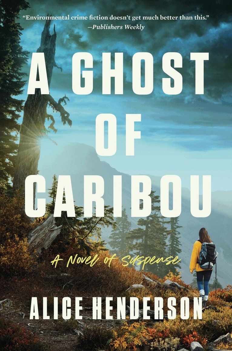 Alice Henderson - Ghost of Caribou, Häftad