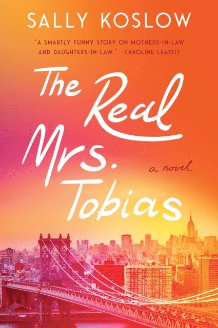 Sally Koslow - Real Mrs. Tobias, E-bok