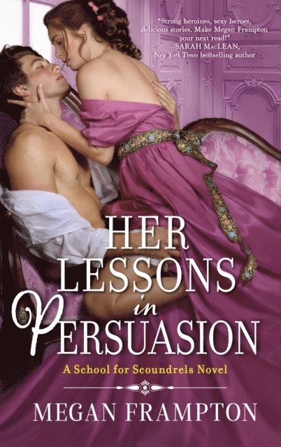 Megan Frampton - Her Lessons in Persuasion, E-bok