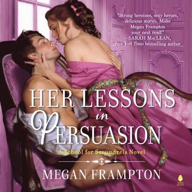 Megan Frampton - Her Lessons in Persuasion, Ljudbok