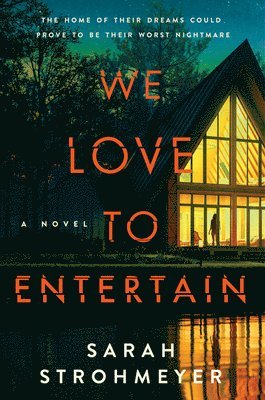 Sarah Strohmeyer - We Love to Entertain, Häftad