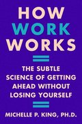 How Work Works