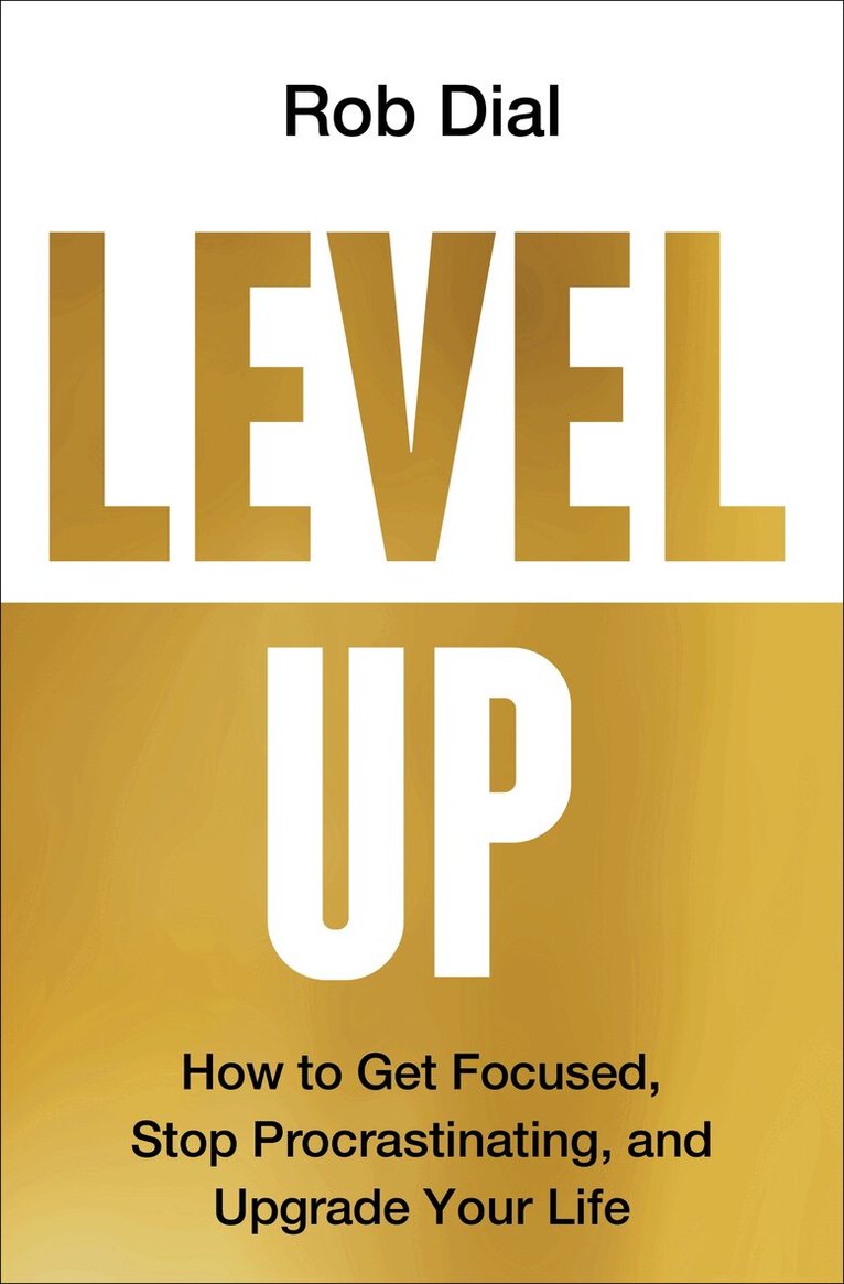 Rob Dial - Level Up, Inbunden. Tillgänglighet: Tillfälligt slut