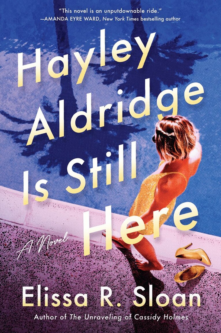 Elissa R Sloan - Hayley Aldridge Is Still Here, Häftad