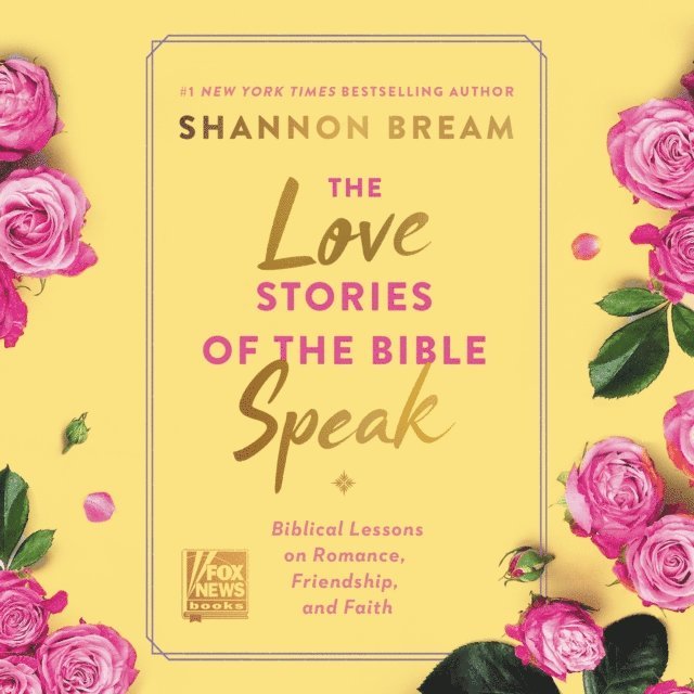 Shannon Bream - Love Stories of the Bible Speak, Ljudbok
