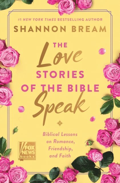 Shannon Bream - Love Stories of the Bible Speak, E-bok