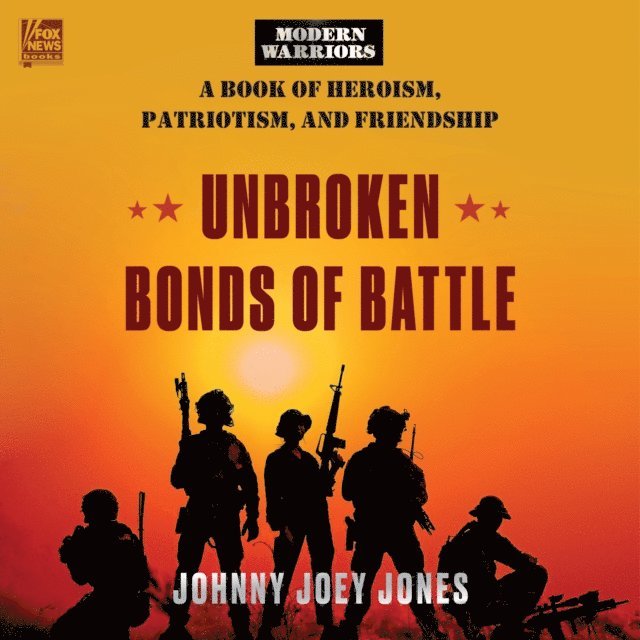 Johnny Joey Jones - Unbroken Bonds of Battle, Ljudbok
