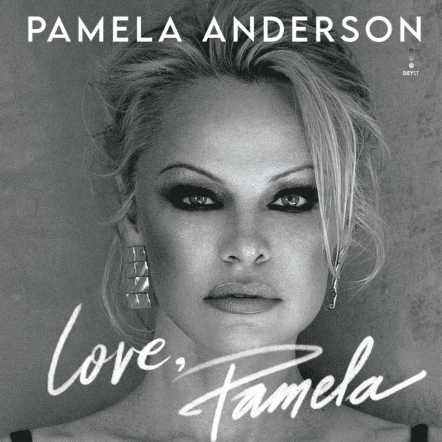 Pamela Anderson - Love, Pamela, Ljudbok