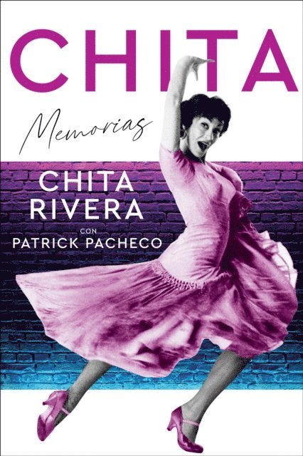 Chita Rivera - Chita \ (Spanish edition), E-bok