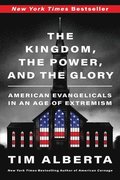 The Kingdom, the Power, and the Glory