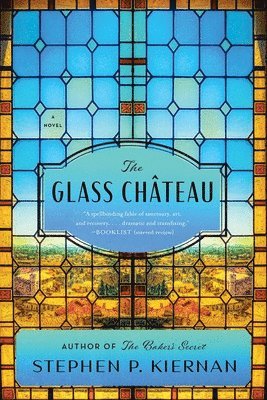Stephen P. Kiernan - The Glass Château, Häftad