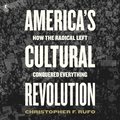 America''s Cultural Revolution