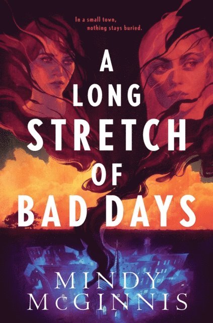 Mindy McGinnis - Long Stretch of Bad Days, E-bok