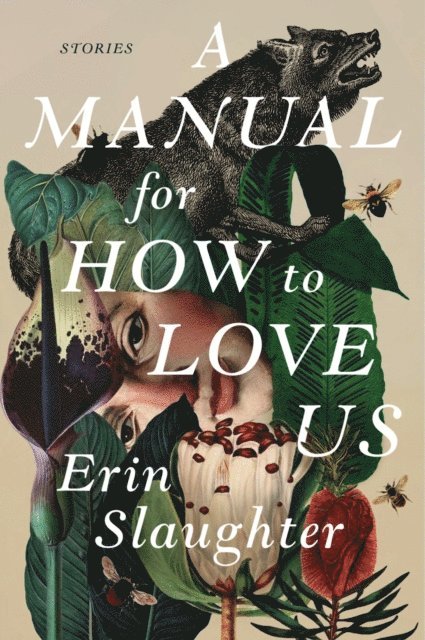 Erin Slaughter - Manual for How to Love Us, E-bok