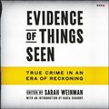 Evidence of Things Seen