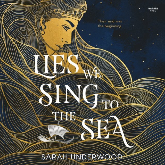 Sarah Underwood - Lies We Sing to the Sea, Ljudbok