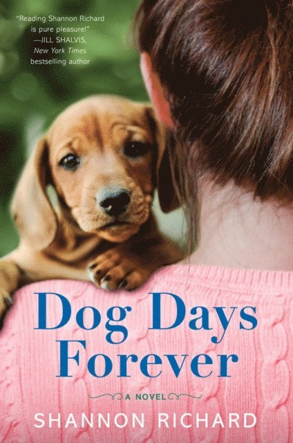 Shannon Richard - Dog Days Forever, E-bok