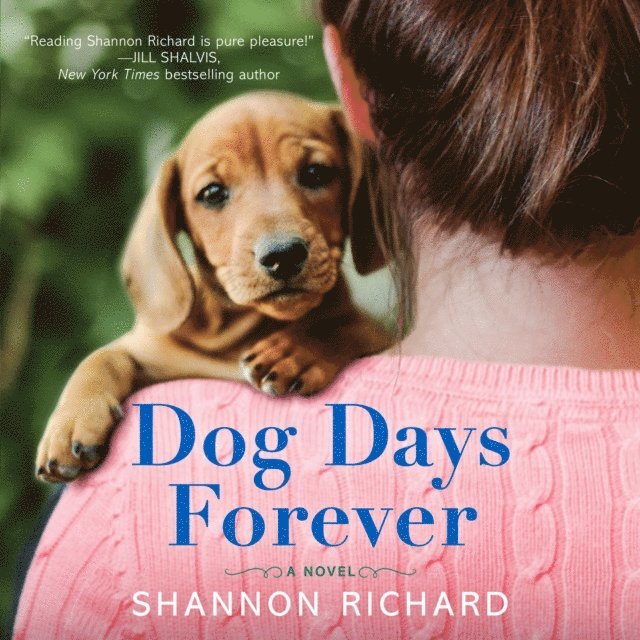 Shannon Richard - Dog Days Forever, Ljudbok