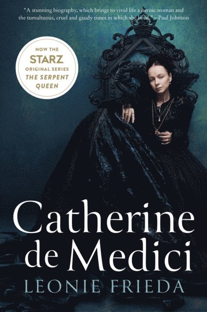 Leonie Frieda - Catherine de Medici, E-bok
