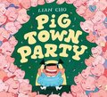 Pig Town Party