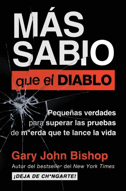 Gary John Bishop - Wise as F*ck \ Mas sabio que el diablo (Spanish edition), E-bok