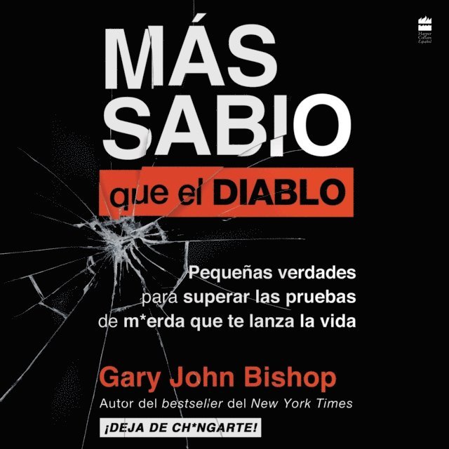 Gary John Bishop - Wise as F*ck \ Más sabio que el diablo (Spanish edition), Ljudbok