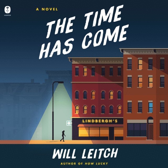Will Leitch - Time Has Come, Ljudbok