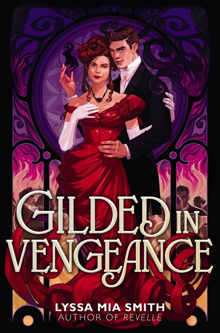Lyssa Mia Smith - Gilded in Vengeance, Inbunden