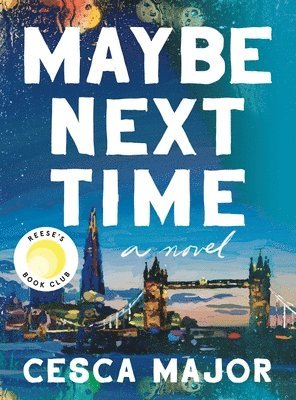 Cesca Major - Maybe Next Time, Inbunden