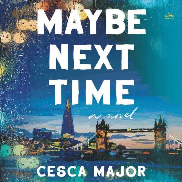 Cesca Major - Maybe Next Time, Ljudbok