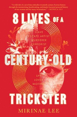 Mirinae Lee - 8 Lives of a Century-Old Trickster, Inbunden