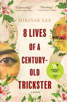 Mirinae Lee - 8 Lives of a Century-Old Trickster, Häftad